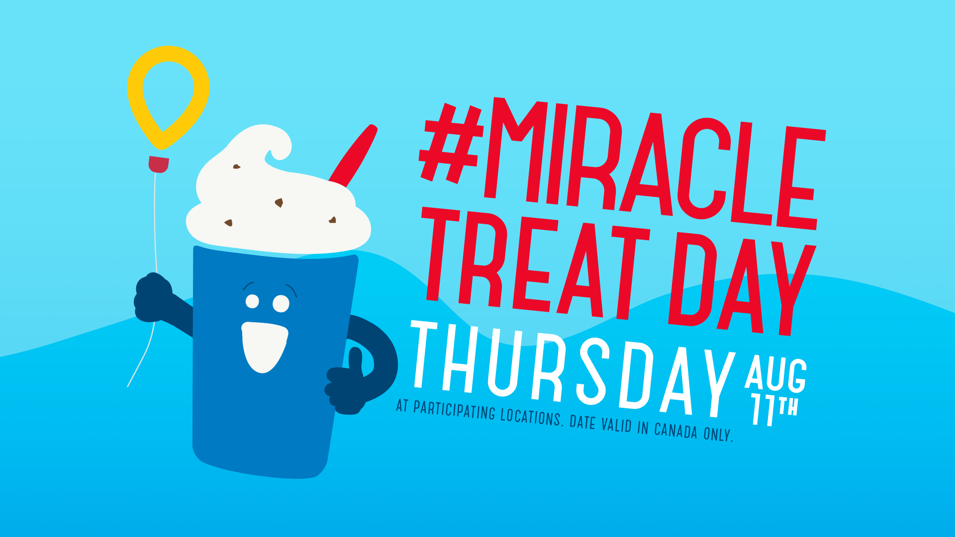 DQ Miracle Treat Day- August 11th