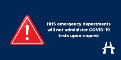 HHS image advertising COVID-19 tests are not available upon request at HHS emergency departments